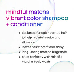 vibrant color conditioner - mindful matcha, 13.5 fl oz